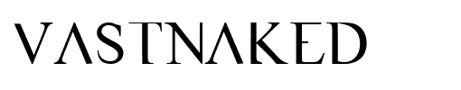 VAST Naked